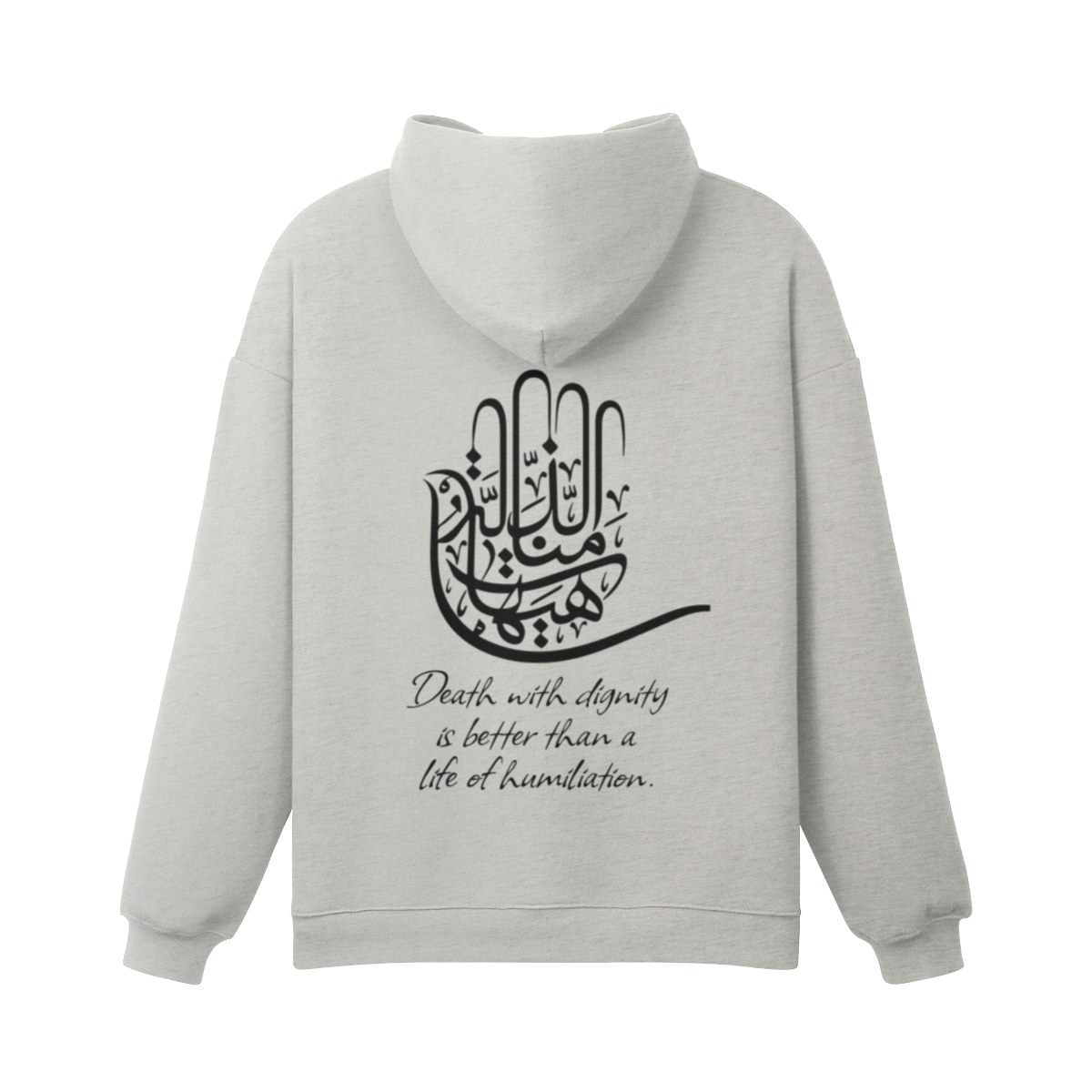 Unisex Pure Cotton Heavyweight High Collar Hoodie - "313 Death With Dignity Is Better Than A Life Of Humiliation"